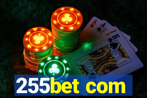 255bet com